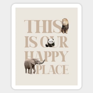 This is our happy place quote, Animals, Kids art Sticker